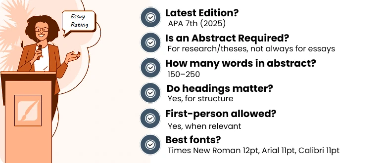 APA Formatting Quick FAQ – Key Student Questions Answered Quick FAQ about APA formatting rules for students, including edition, abstract, word count, headings, first-person usage, and font recommendations.