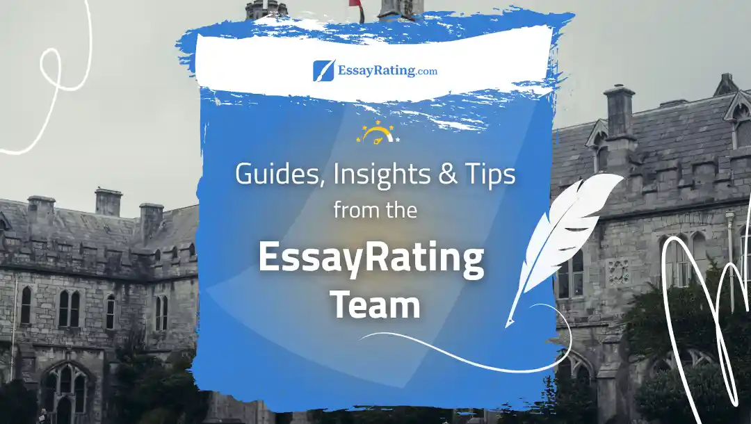 Blue banner with “Guides, Insights & Tips from the EssayRating Team” at a classic university building, featured on the EssayRating blog