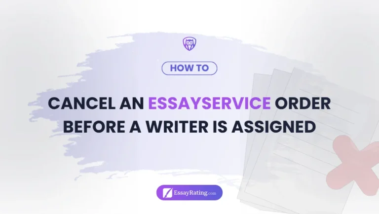 How to cancel an EssayService order before writer assignment