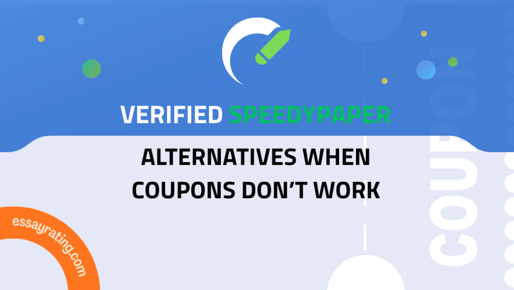 Fix SpeedyPaper promo code errors - verified alternatives 2025 SpeedyPaper coupon alternatives when discount code fails 2025