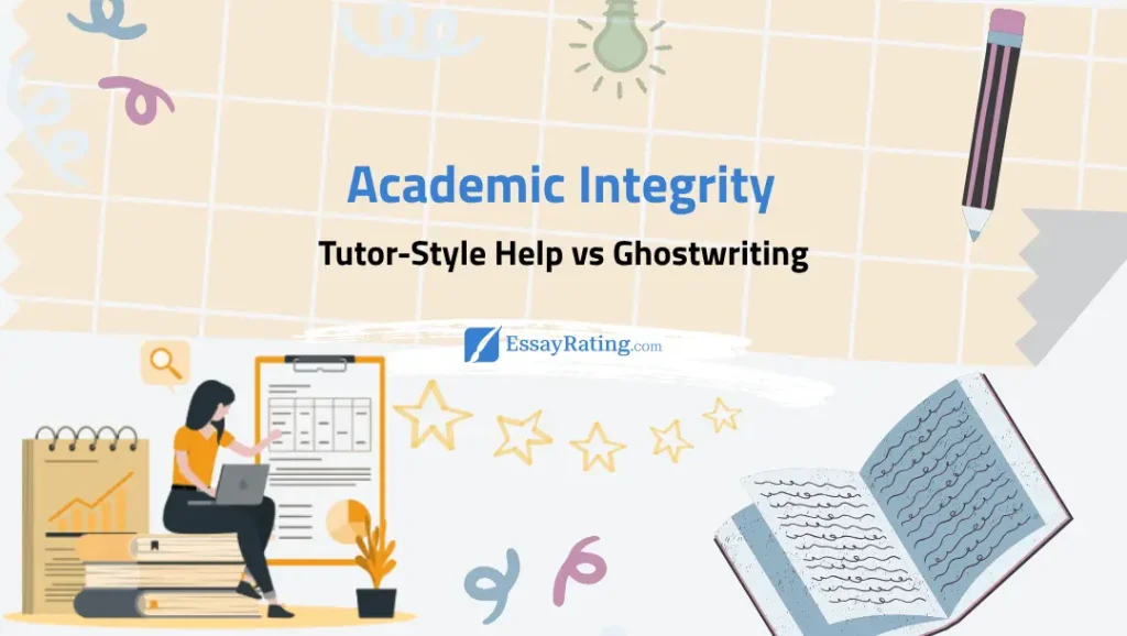 Academic integrity 2025 — tutor-style support vs ghostwriting explained